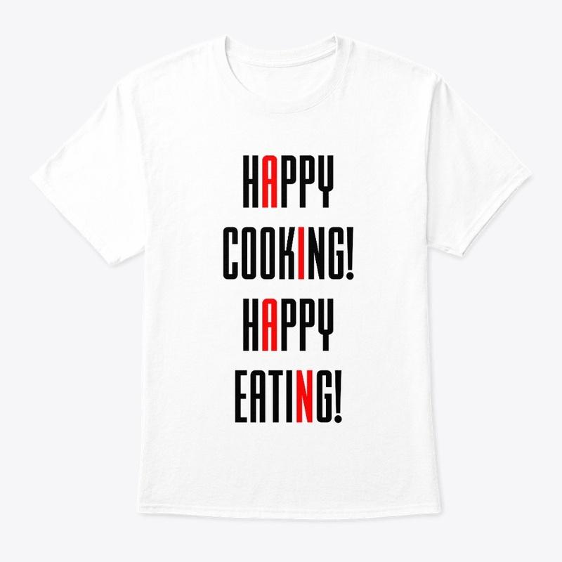 Happy Cooking! Happy Eating - White